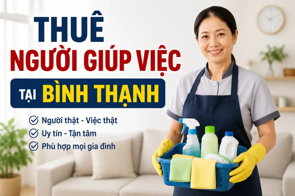 Thuê người giúp việc tại Bình Thạnh
